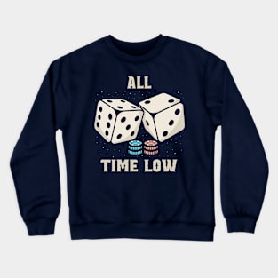 Dice all time low Crewneck Sweatshirt